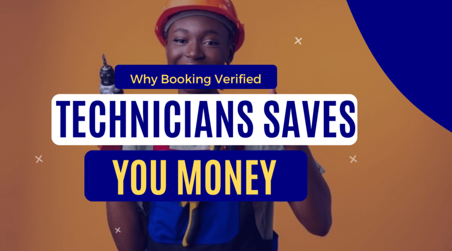 Why Booking Verified Technicians in Abuja and Lagos Saves You Money